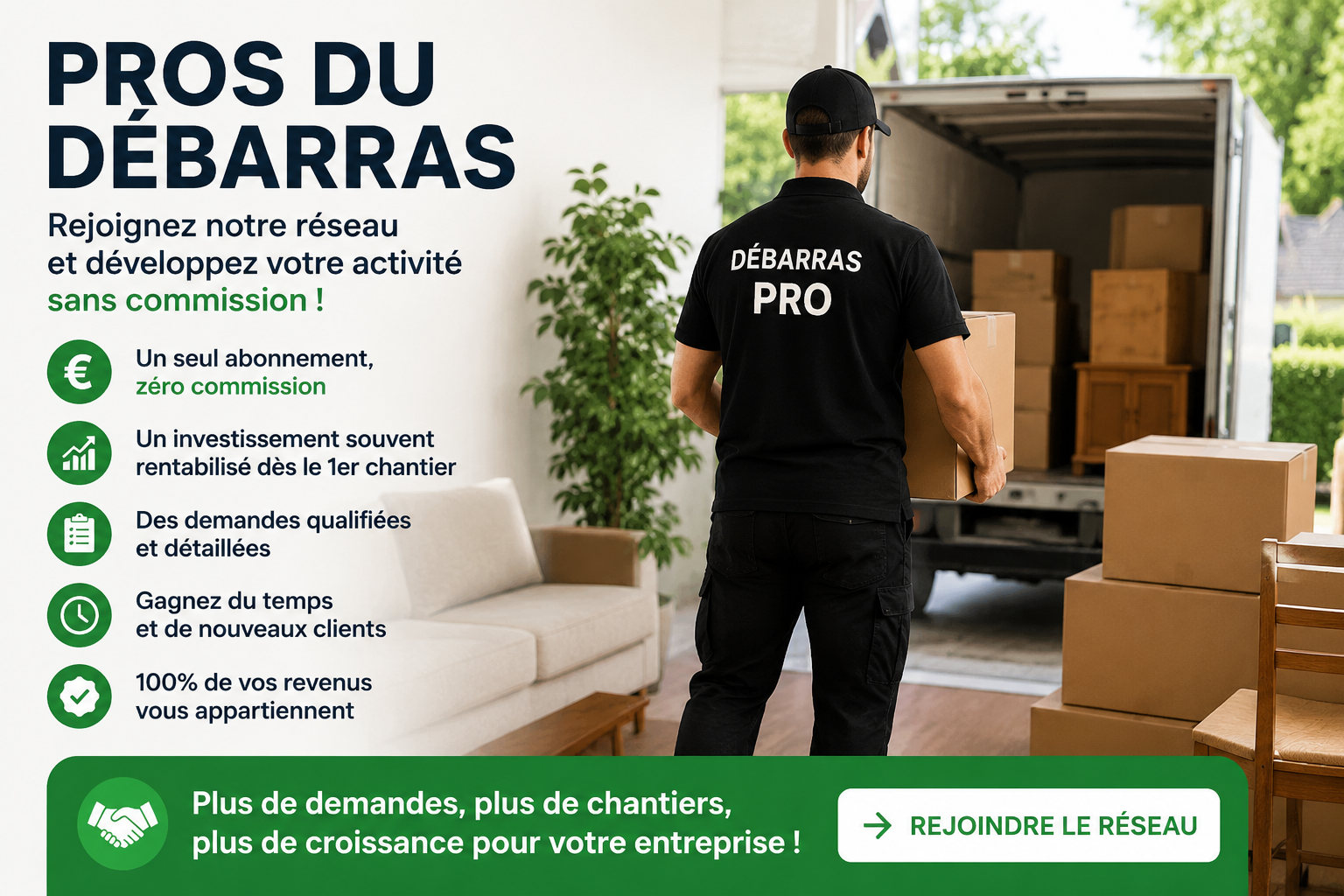 Développez votre entreprise de débarras sans commission